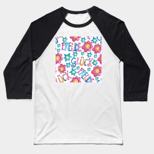 happiness and joy and flowers Baseball T-Shirt